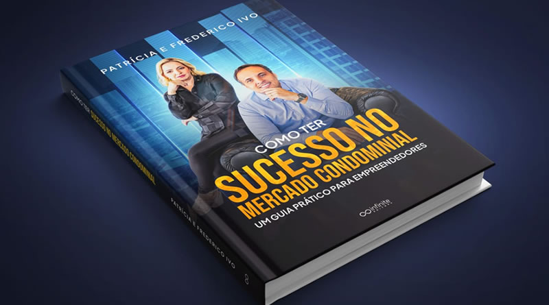 Lançamento do livro Como Ser um Empreendedor de Sucesso no Mercado Condominial