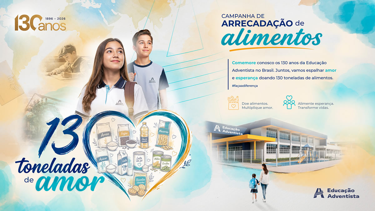 Campanha nacional da Educação Adventista promete arrecadar 130 toneladas de alimentos